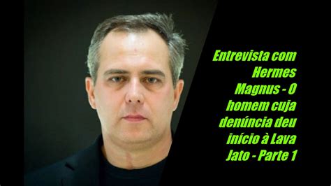 Entrevista com Hermes Magnus .